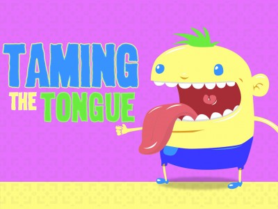 Taming Tongue